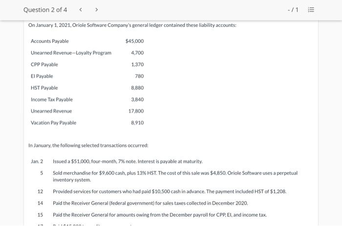Hi,please write it in correct format. Thanks! Question 2 of 4 -/15