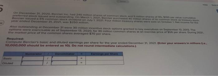 how do i get de diluted numerator and denominator On December 31,
