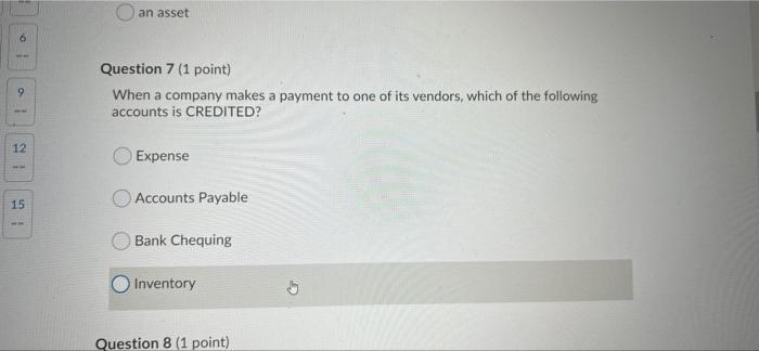 customer who purchased products from you? Invoice Bill Liability Asset Question 4