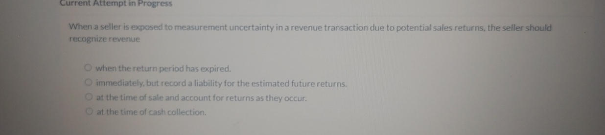  Current Attempt in Progress When a seller is exposed to measurement