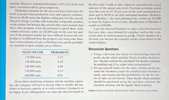 times for no one to to solve it. CREATE A PAYOFF MATRIX