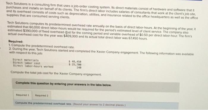  please help Tech Solutions is a consulting firm that uses a