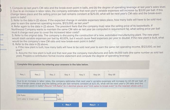 Company manufactures basketballs. The company has a ball that sells for $25.