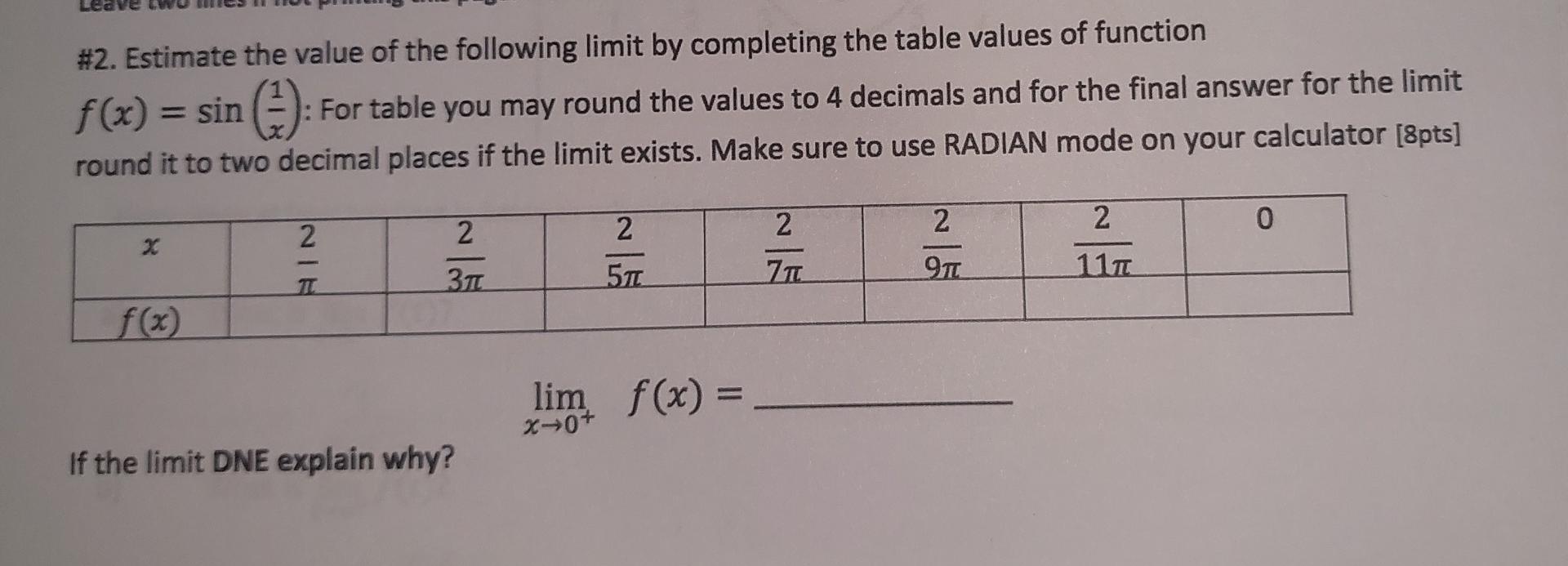 Please answer quickly I'll rate. #2. Estimate the value of the following