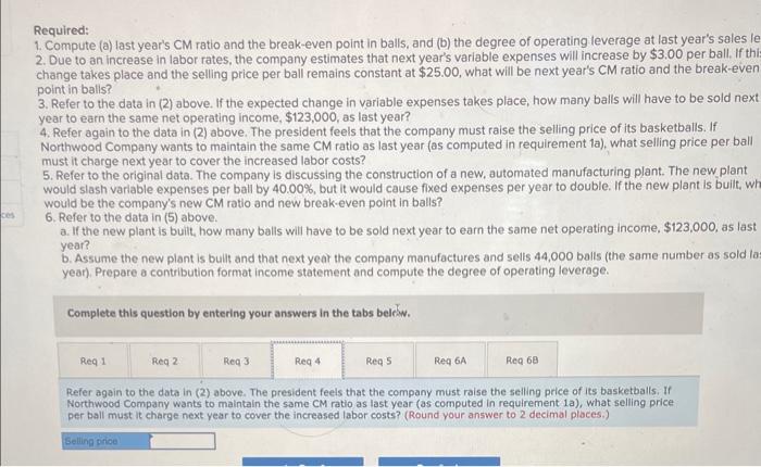 heavily on direct labor workers. Thus, varlable expenses are high, totaling $15.00