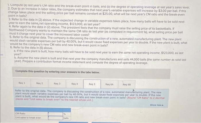 per ball, of which 60% is direct labor cost. Last year, the