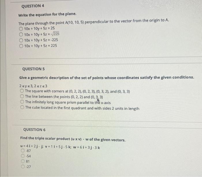  Write the equation for the plane. The plane through the point