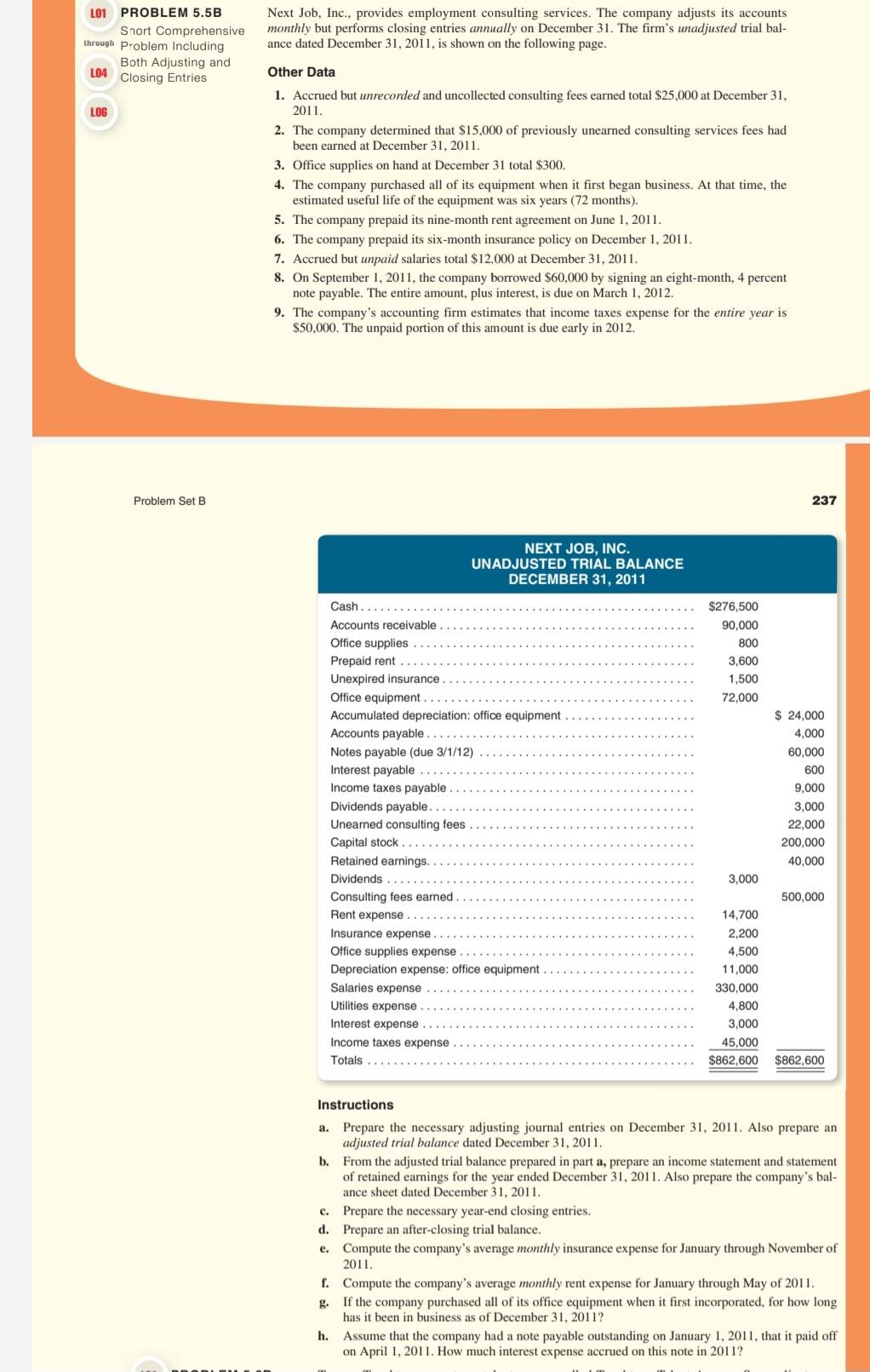  LO1 PROBLEM 5.5BShort Comprehensivethrough Problem IncludingBoth Adjusting andLO4 Closing EntriesLOProblem Set