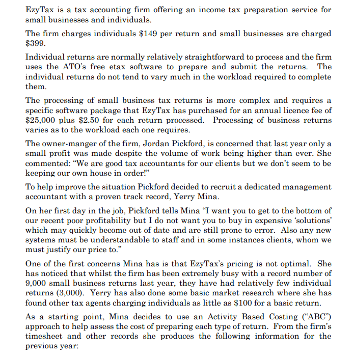 Help PleaseQuestion from cost and management accounting EzyTax is a tax accounting