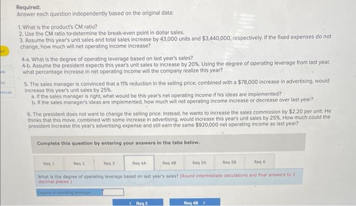 year, Its operating results for last year were as follows: Required: Answer
