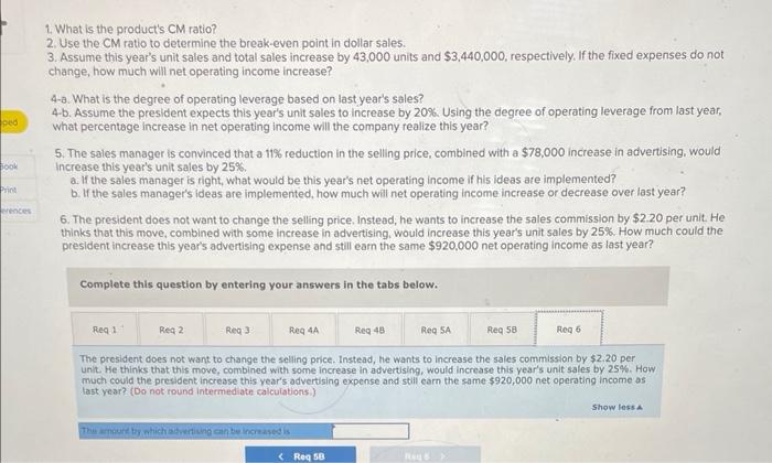 sales increase by 43,000 units and $3,440,000, respectively. If the fixed expenses