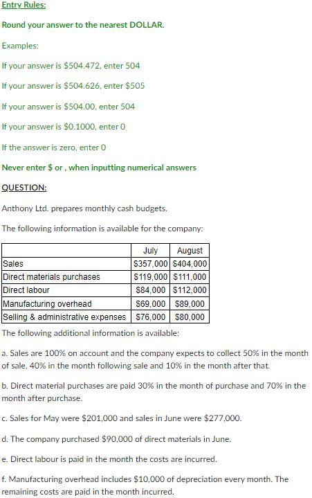 Will give a thumbs up Entry Rules: Round your answer to