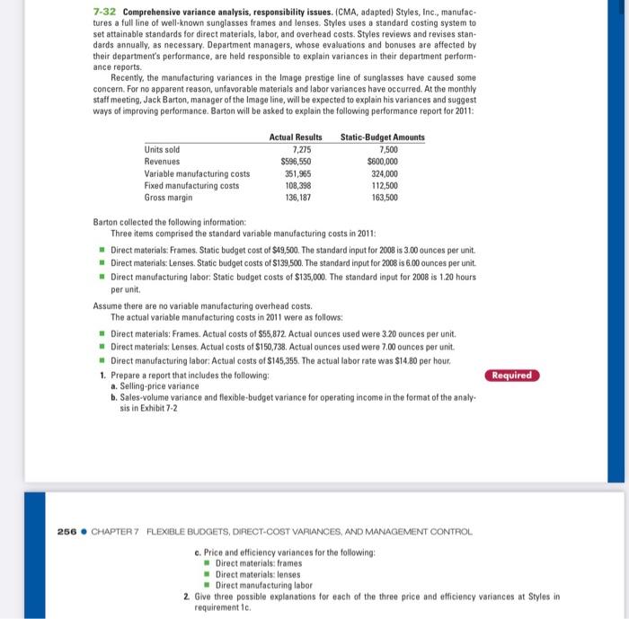 Solve using excel 7-32 7-32 Comprehensive variance analysis, responsibility issues. (CMA, adapted)