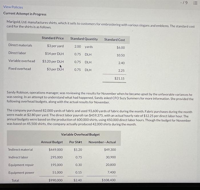 managerial accounting -/9 View Policies Current Attempt in Progress Marigold, Ltd, manufactures