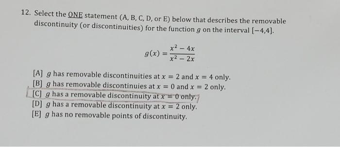 12. Select the ONE statement (A, B, C, D, or E)