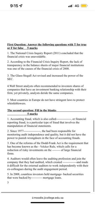 pleace i want answer 9:15 7 4G First Question: Answer the following