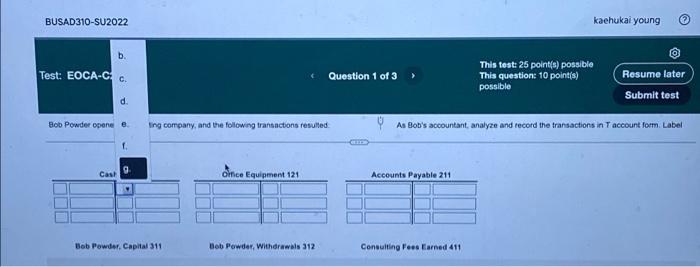 transaction BUSAD310-SU2022 Test: EOCA-C2 Bob Powder opened a consulting con (Click the