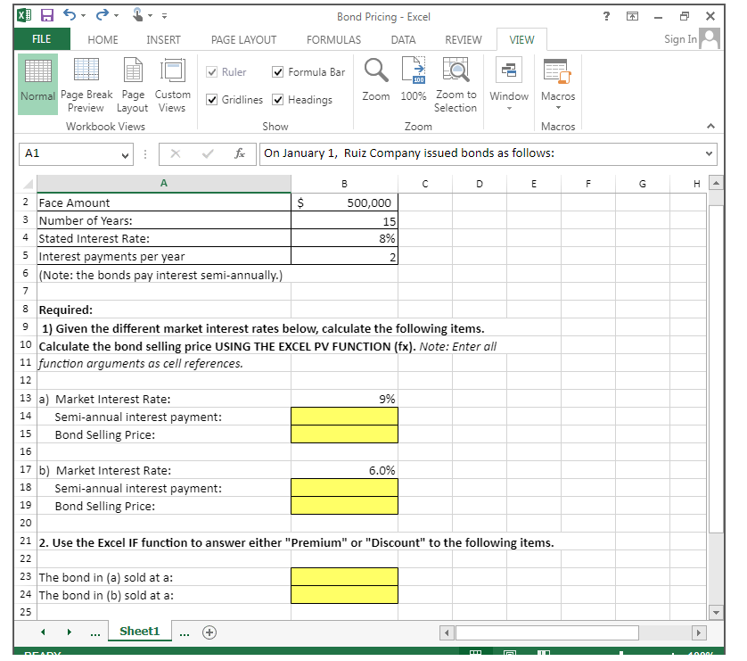 Bond Pricing - Excel FILE HOME INSERT PAGE LAYOUT FORMULAS DATA REVIEW