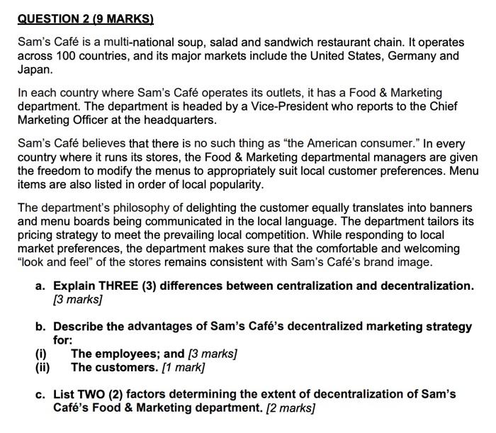  please answer the whole question with detailed answer QUESTION 2 (9
