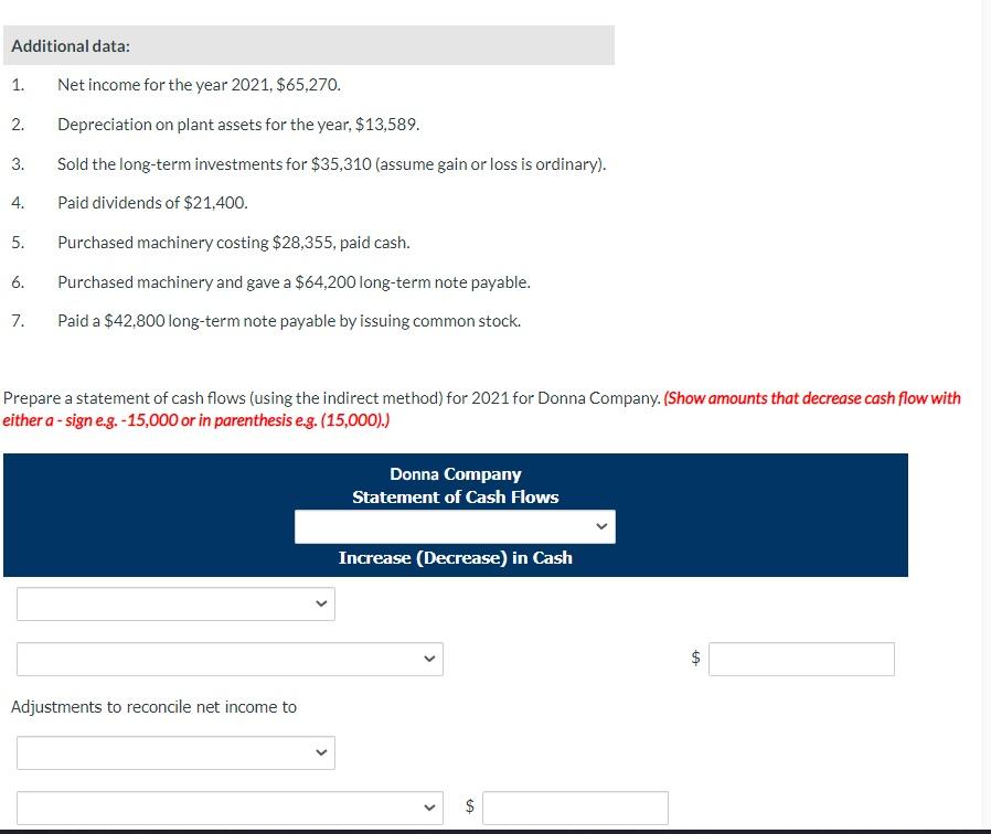 for Donna Company. (Show amounts that decrease cash flow with either a