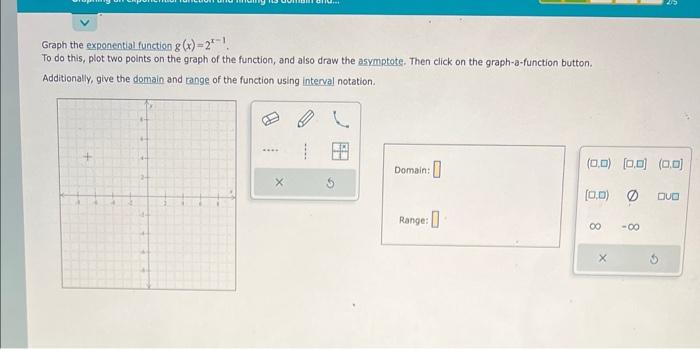  Graph the exponential function g(x)=2x1. To do this, plot two points