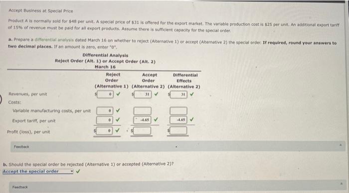  please help me with both questions for the incorrect sections Accept