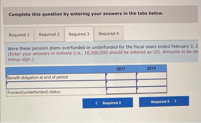 benefit plans. Required: 1. What were the changes in Target's Projected Benefits