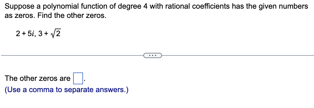 Please show work. Suppose a polynomial function of degree 4 with rational