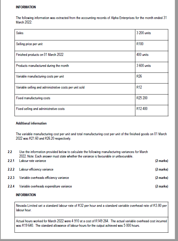 Question 2 Answer the questions from the information provided. Use the