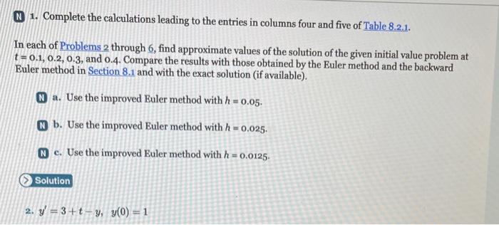 can someone solve number 2 just step a N 1. Complete the