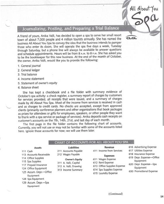 No. Date Explanation 10/1 Invested cash in business. Bought 6-month liability insurance