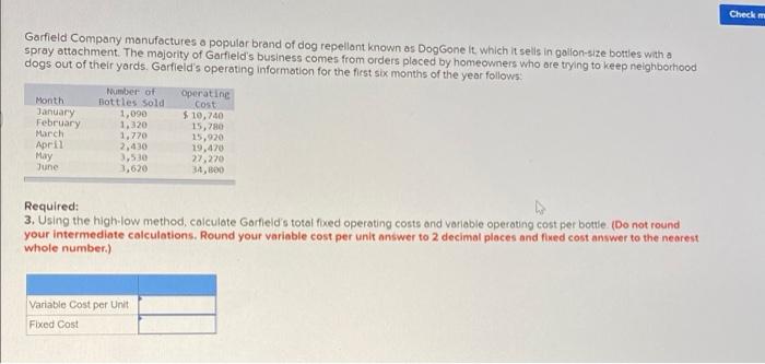 pls use format whwre answer is shown clearly Check Garfield Company manufactures