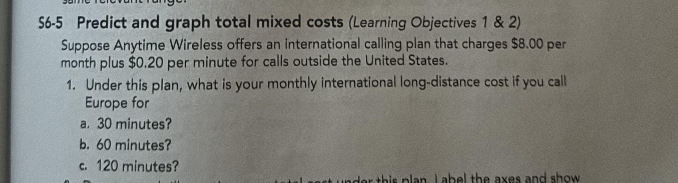  56-5 Predict and graph total mixed costs (Learning Objectives 1 &