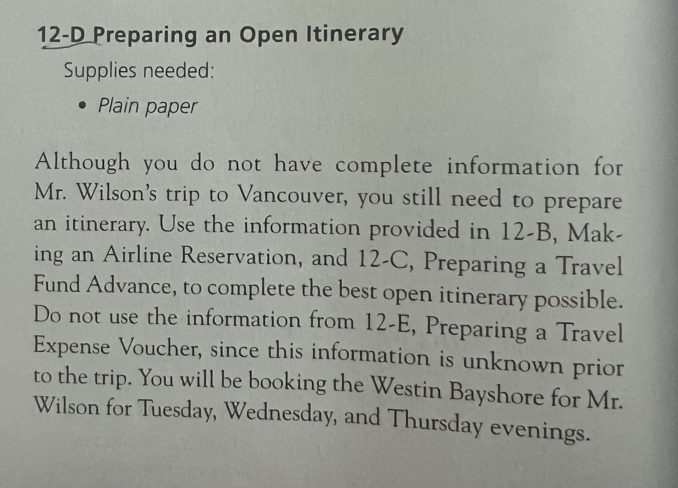  12-D Preparing an Open Itinerary Supplies needed: Plain paper Although you