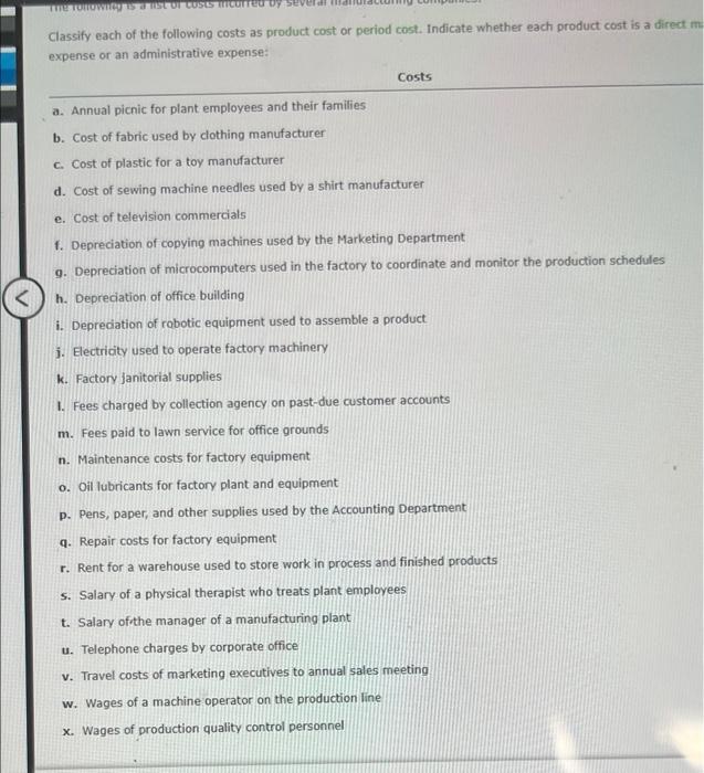 cost. indicate whether each product cost is a direct material cost, direct