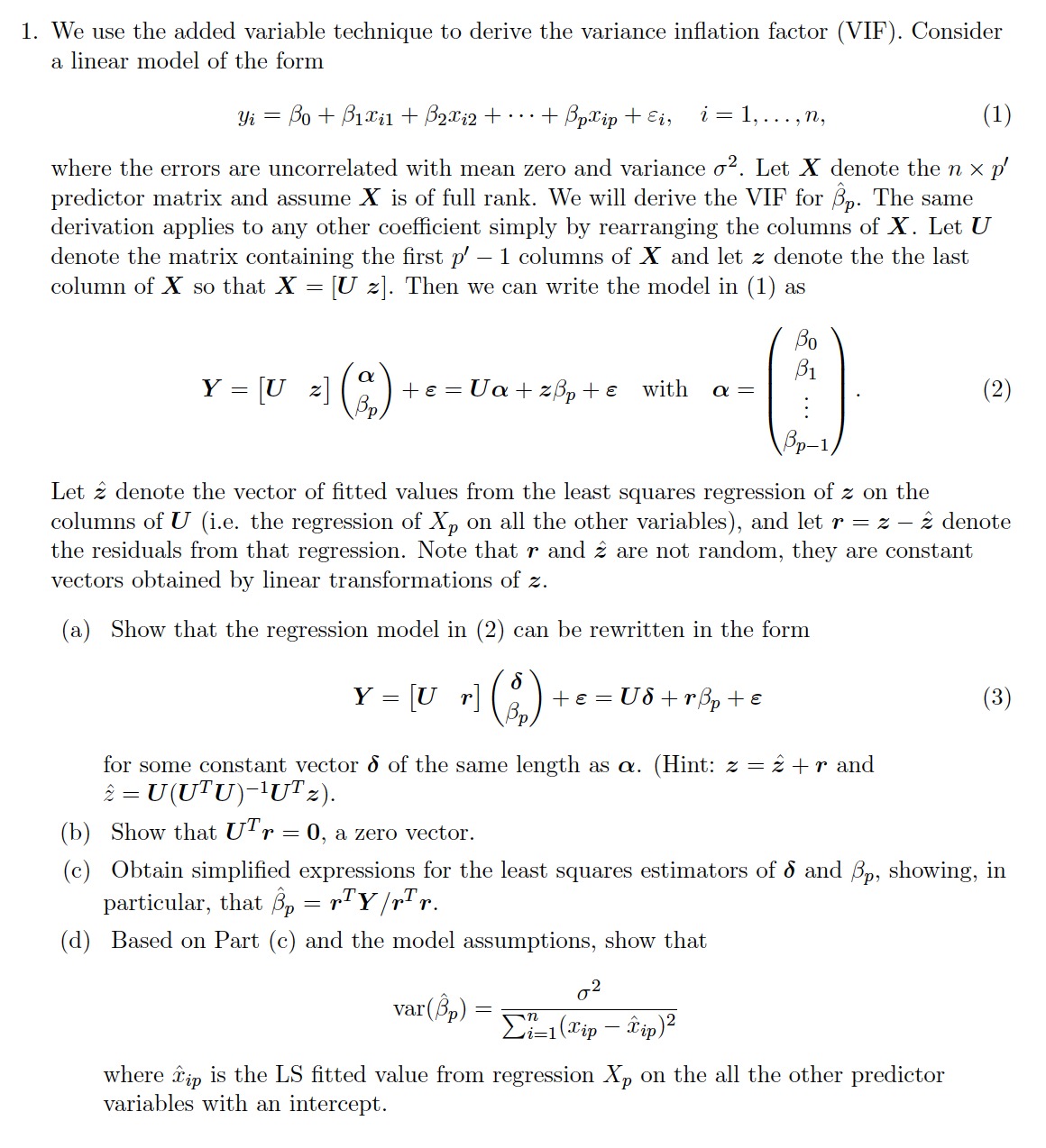 Explain the questions as attached below. 1. We use the added variable