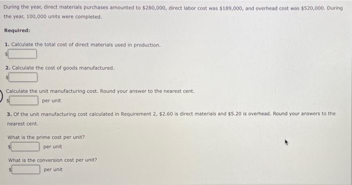 Conversion Cost, Cost of Goods Manufactured Ellerson Company provided the following information
