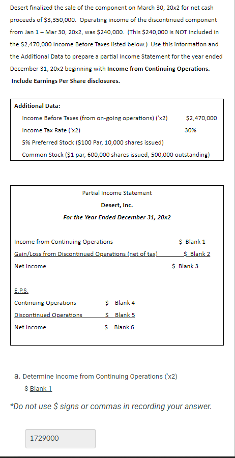 (8) QUESTIONS: On August 1, 20x1, Desert, Inc. adopted a plan to