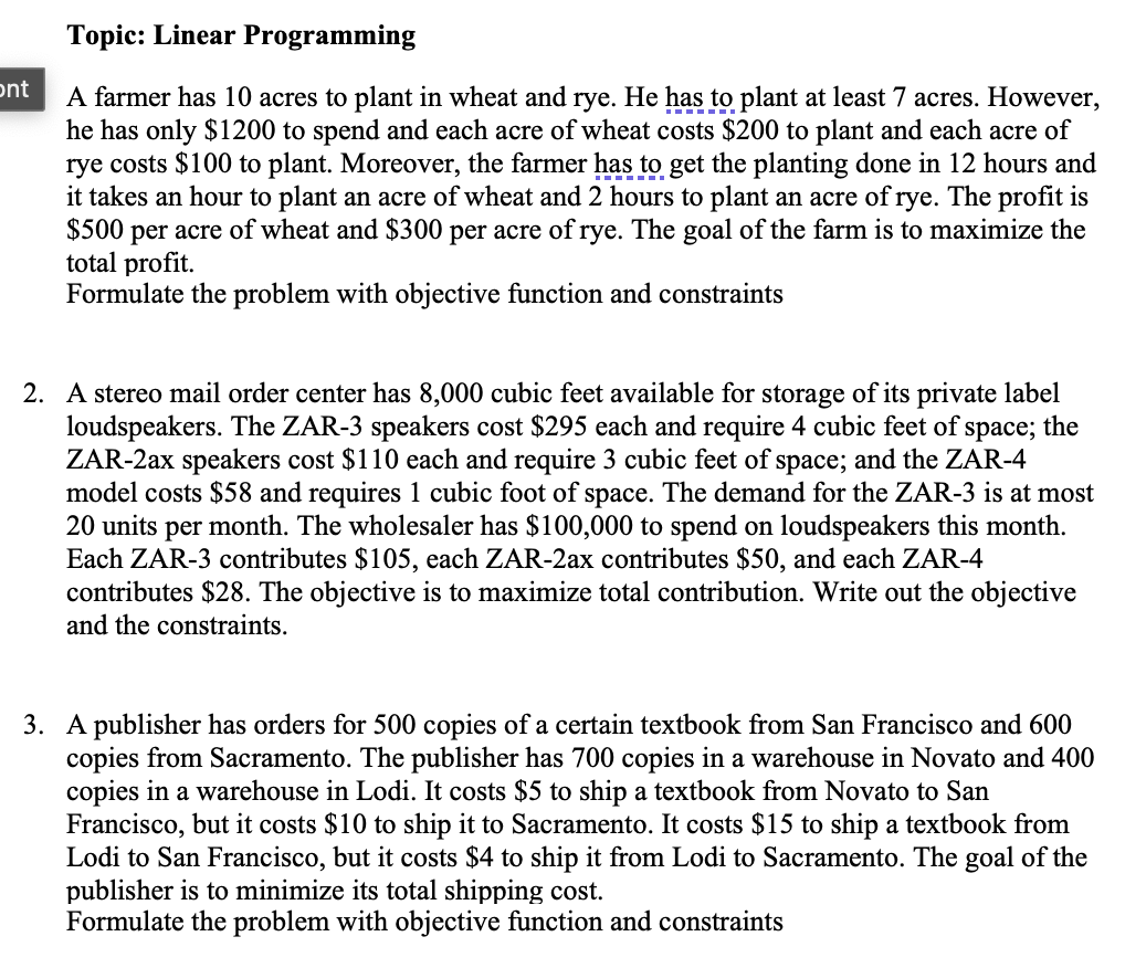 Topic: Linear Programming A farmer has 10 acres to plant in