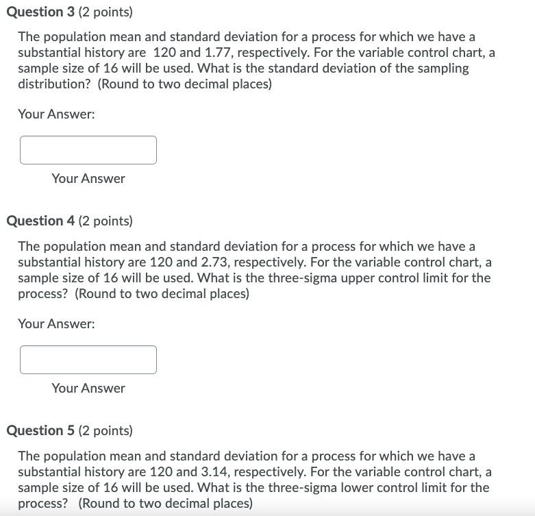 Please help with these few questions Question 3 (2 points) The population