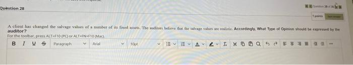  dont make the answer too long Question 28 A client has