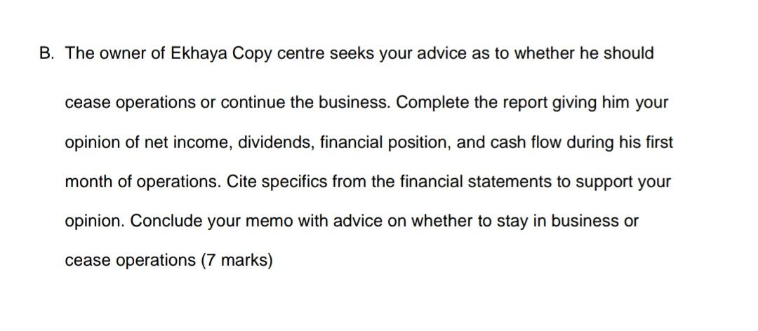 additional information. Assume Ekhaya Copy Centre ended the month of July 2019