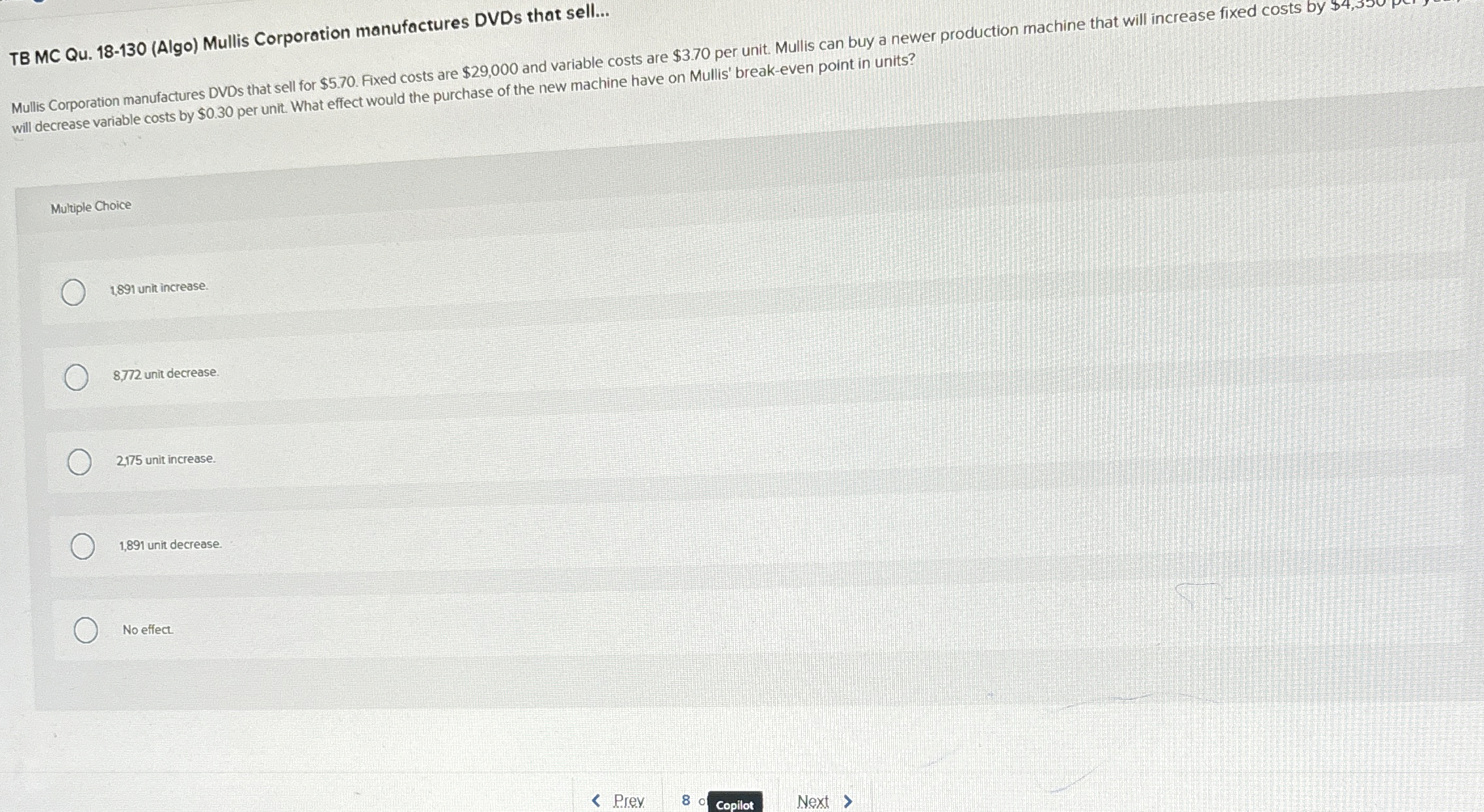  TB MC Qu.18-130(Algo) Mullis Corporation manufactures DVDs that sell... will decrease