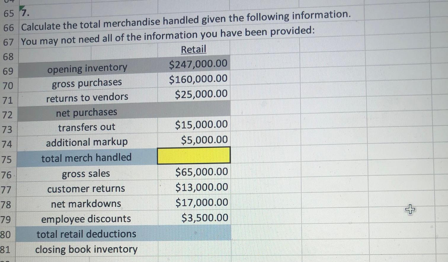 Please do question in excel and not on paper, thanks! 65 5.
