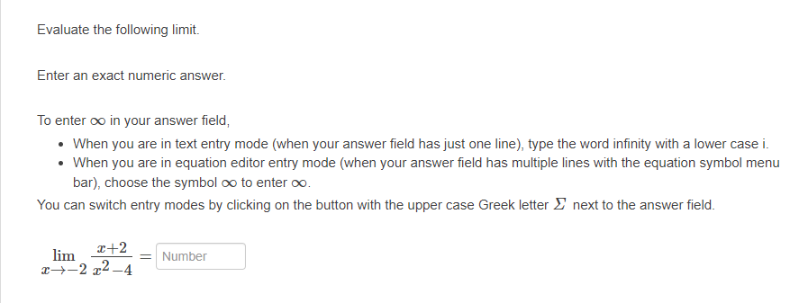 Evaluate the following limit. Enter an exact numeric answer. To enter