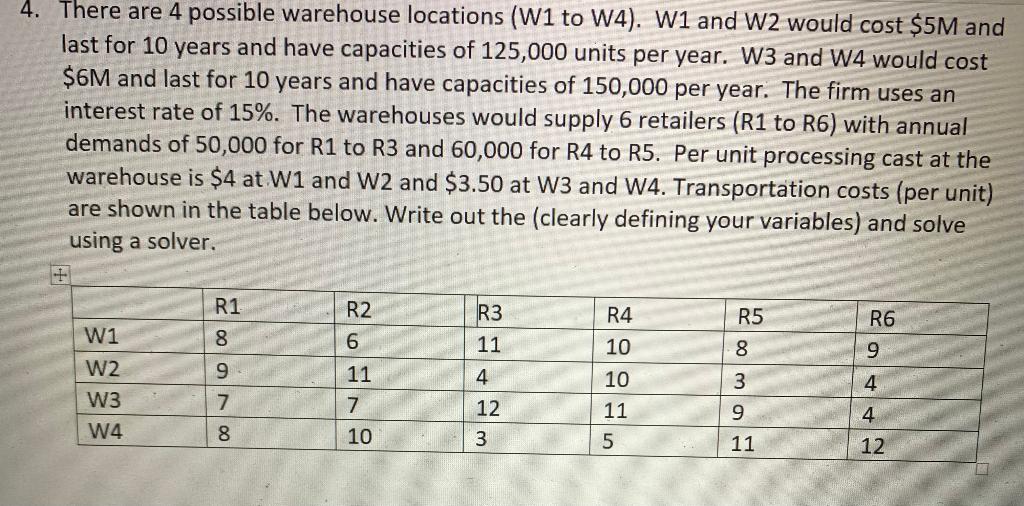  Please use Excel Solver to answer these questions thx 4. There