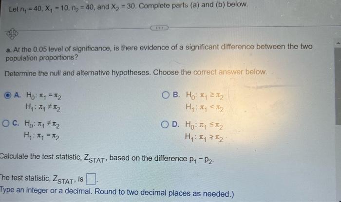 4 help Let n, = 40, X = 10, n = 40,