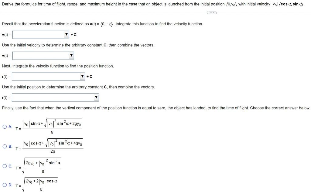 will give a thumbs up Derive the formulas for time of flight,