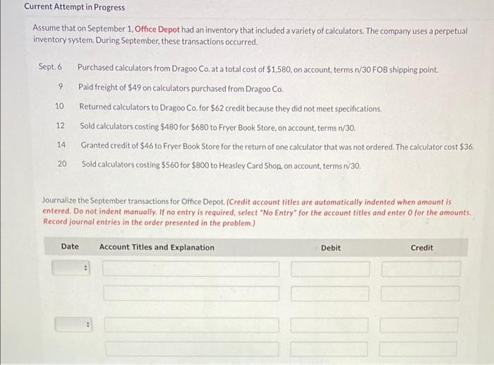 5 Current Attempt in Progress Assume that on September 1, Office Depot