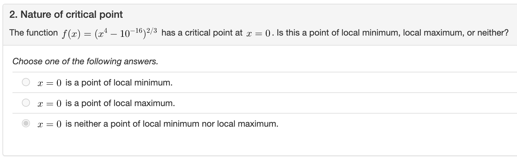 How does this critical point result in a local maximum? 2. Nature